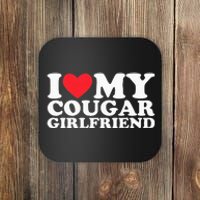 I Love My Hot Cougar Girlfriend I Heart My Hot Cougar Coaster