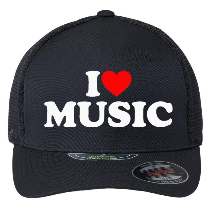 I Love Music Music Lover I Heart Music Flexfit Unipanel Trucker Cap