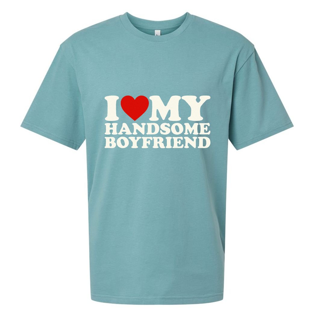 I Love My Handsome Boyfriend I Heart My Handsome Boyfriend Sueded Cloud Jersey T-Shirt