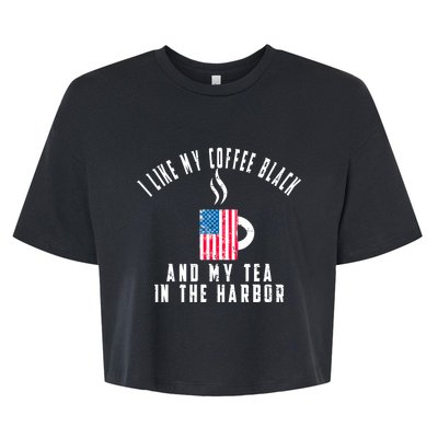 I Like My Coffee Black And My Tea In The Harbor US Flag Cup Bella+Canvas Jersey Crop Tee