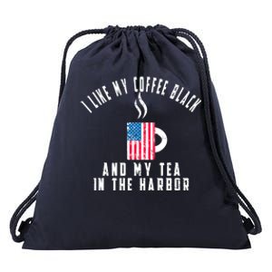 I Like My Coffee Black And My Tea In The Harbor US Flag Cup Drawstring Bag