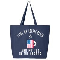 I Like My Coffee Black And My Tea In The Harbor US Flag Cup 25L Jumbo Tote