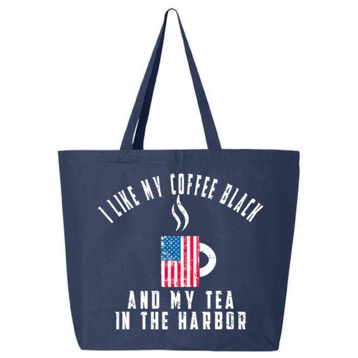 I Like My Coffee Black And My Tea In The Harbor US Flag Cup 25L Jumbo Tote