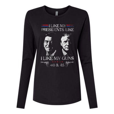 I Like My Presidents Like I Like My Guns 40 45 Womens Cotton Relaxed Long Sleeve T-Shirt