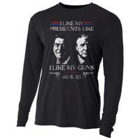 I Like My Presidents Like I Like My Guns 40 45 Cooling Performance Long Sleeve Crew