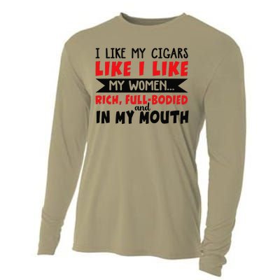 I Like My Cigars Like I Like My Women Cooling Performance Long Sleeve Crew