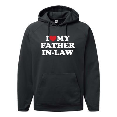 I Love My Father In Law Performance Fleece Hoodie