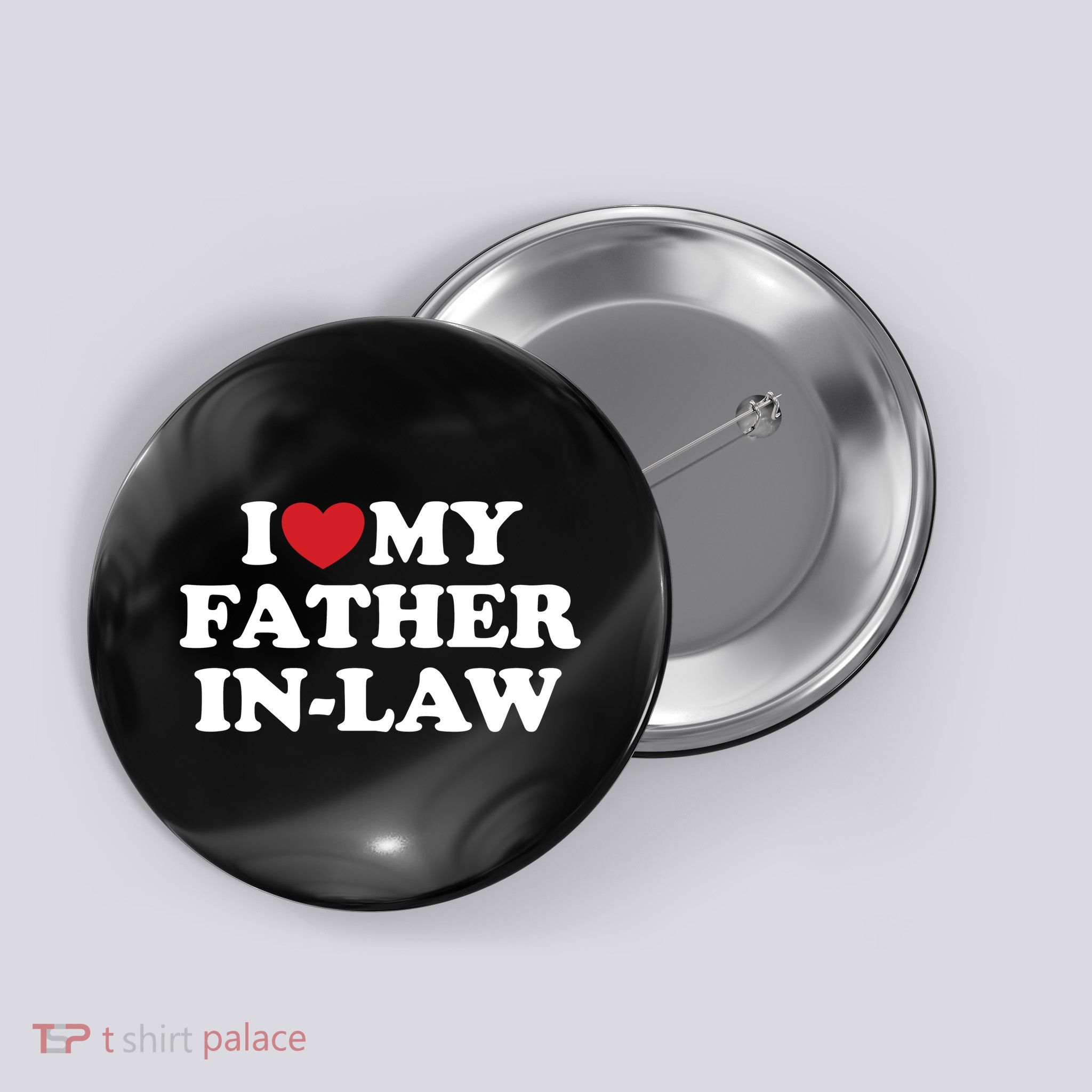 I Love My Father In Law Button
