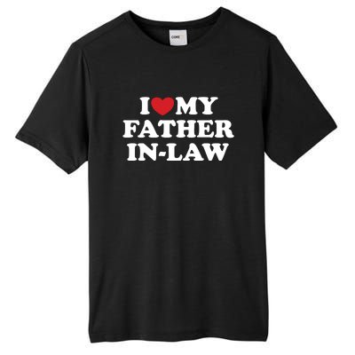 I Love My Father In Law Tall Fusion ChromaSoft Performance T-Shirt