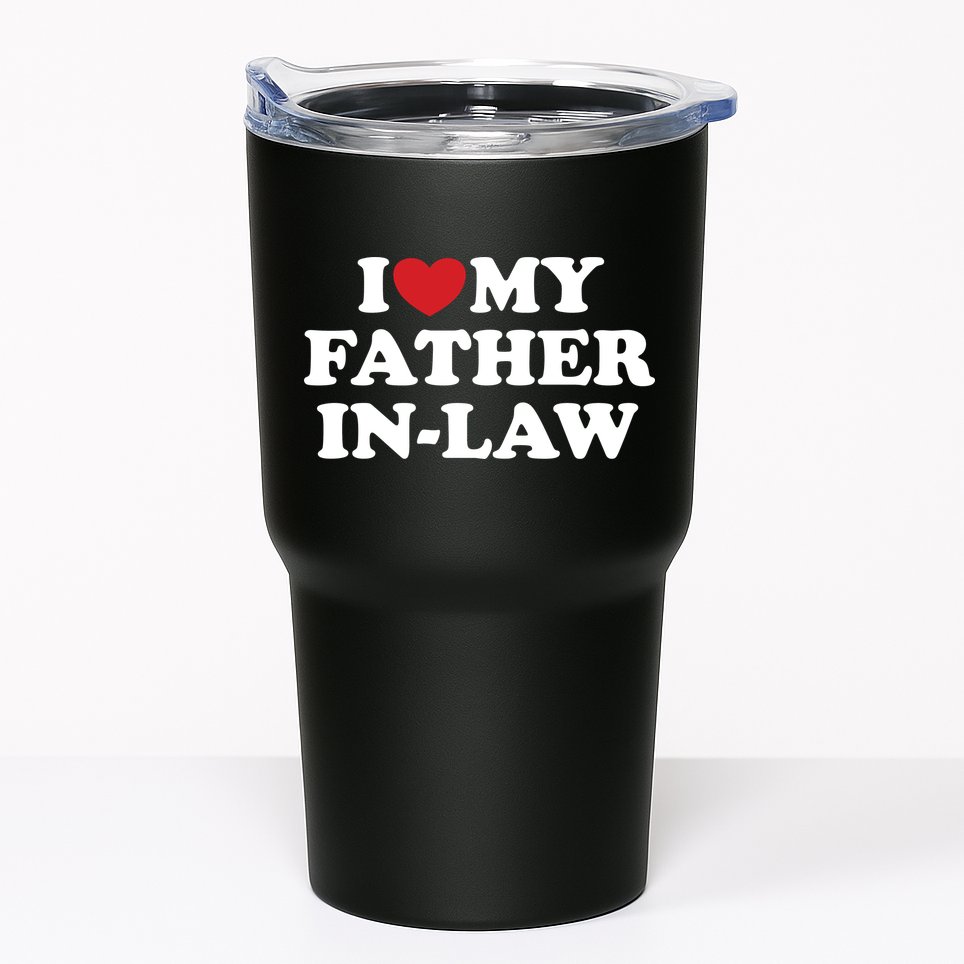 I Love My Father In Law Tumbler