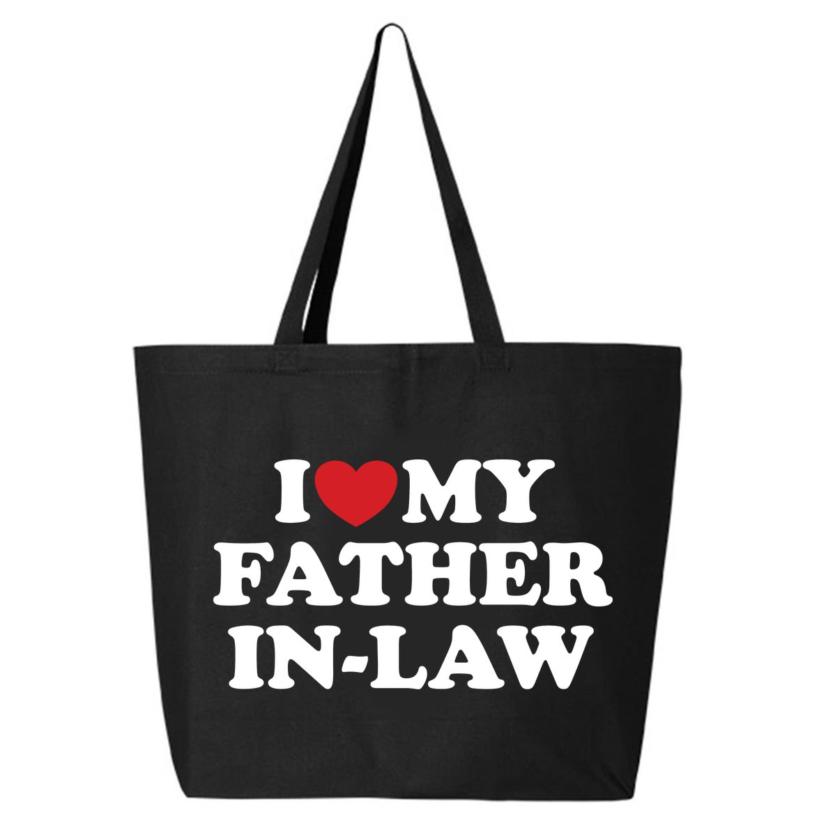 I Love My Father In Law 25L Jumbo Tote