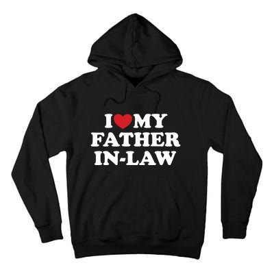 I Love My Father In Law Tall Hoodie