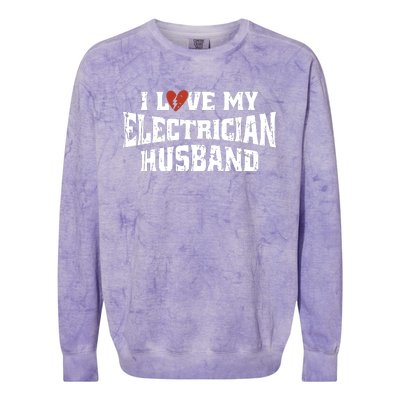 I Love My Electrician Husband Profession Colorblast Crewneck Sweatshirt