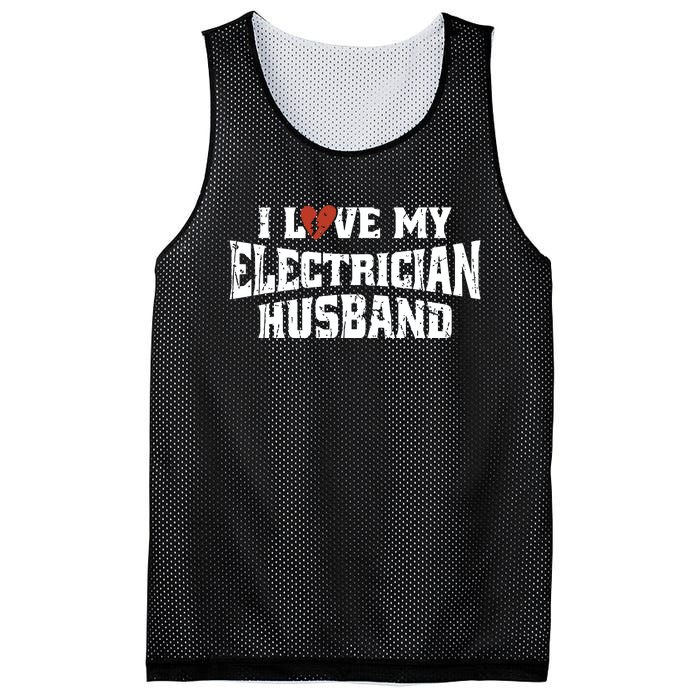 I Love My Electrician Husband Profession Mesh Reversible Basketball Jersey Tank