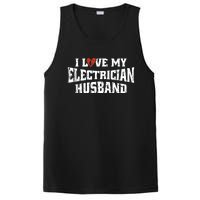 I Love My Electrician Husband Profession PosiCharge Competitor Tank