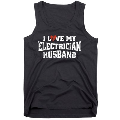 I Love My Electrician Husband Profession Tank Top