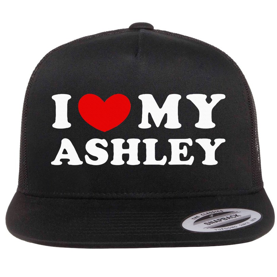 I Love My Ashley I Heart My Ashley Flat Bill Trucker Hat