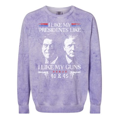 I Like My Presidents Like I Like My Guns 40 45 Colorblast Crewneck Sweatshirt