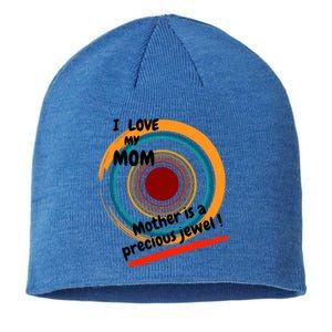 I Love My Mom Mother Is A Precious Jewel Gift Sustainable Beanie