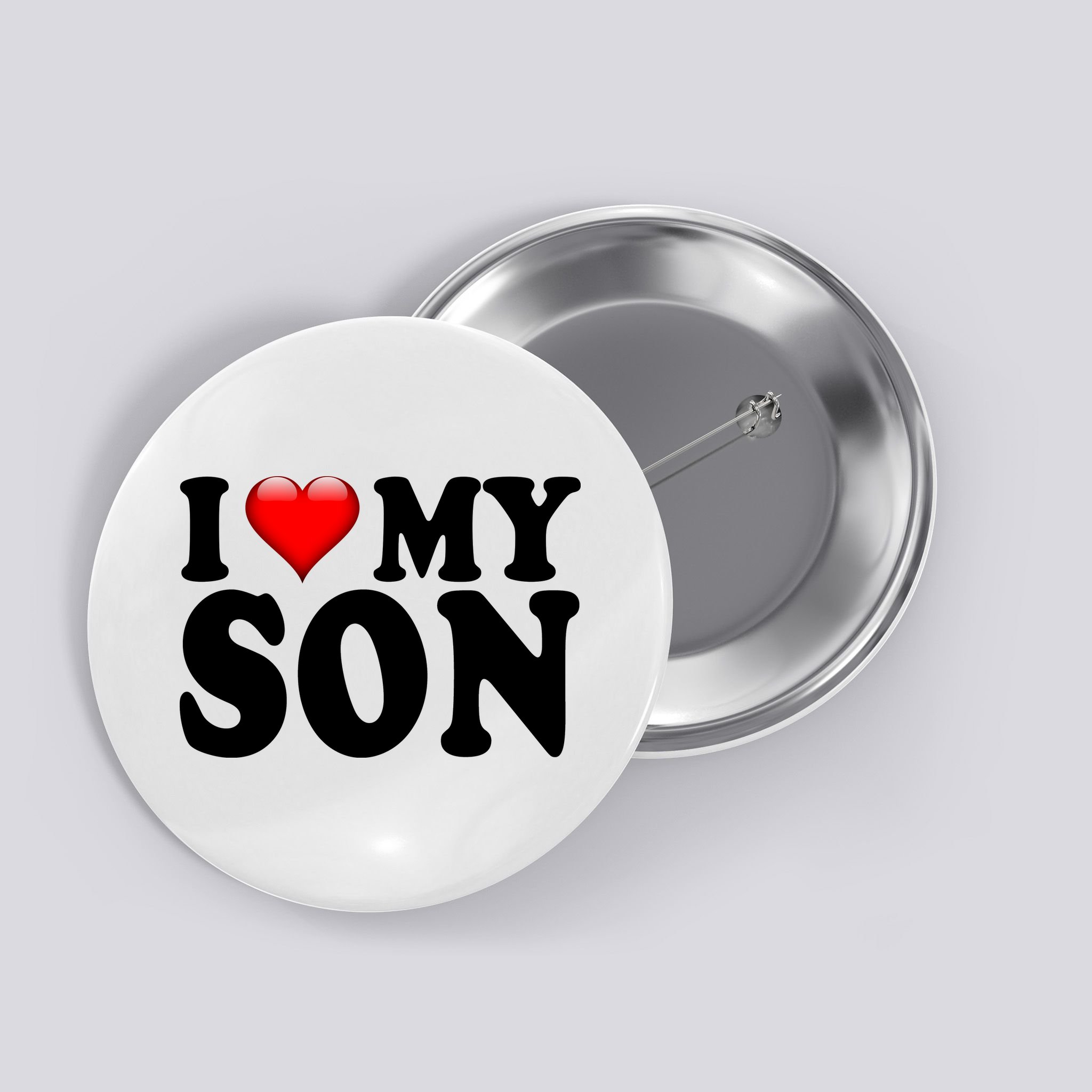 I Love My Son Button