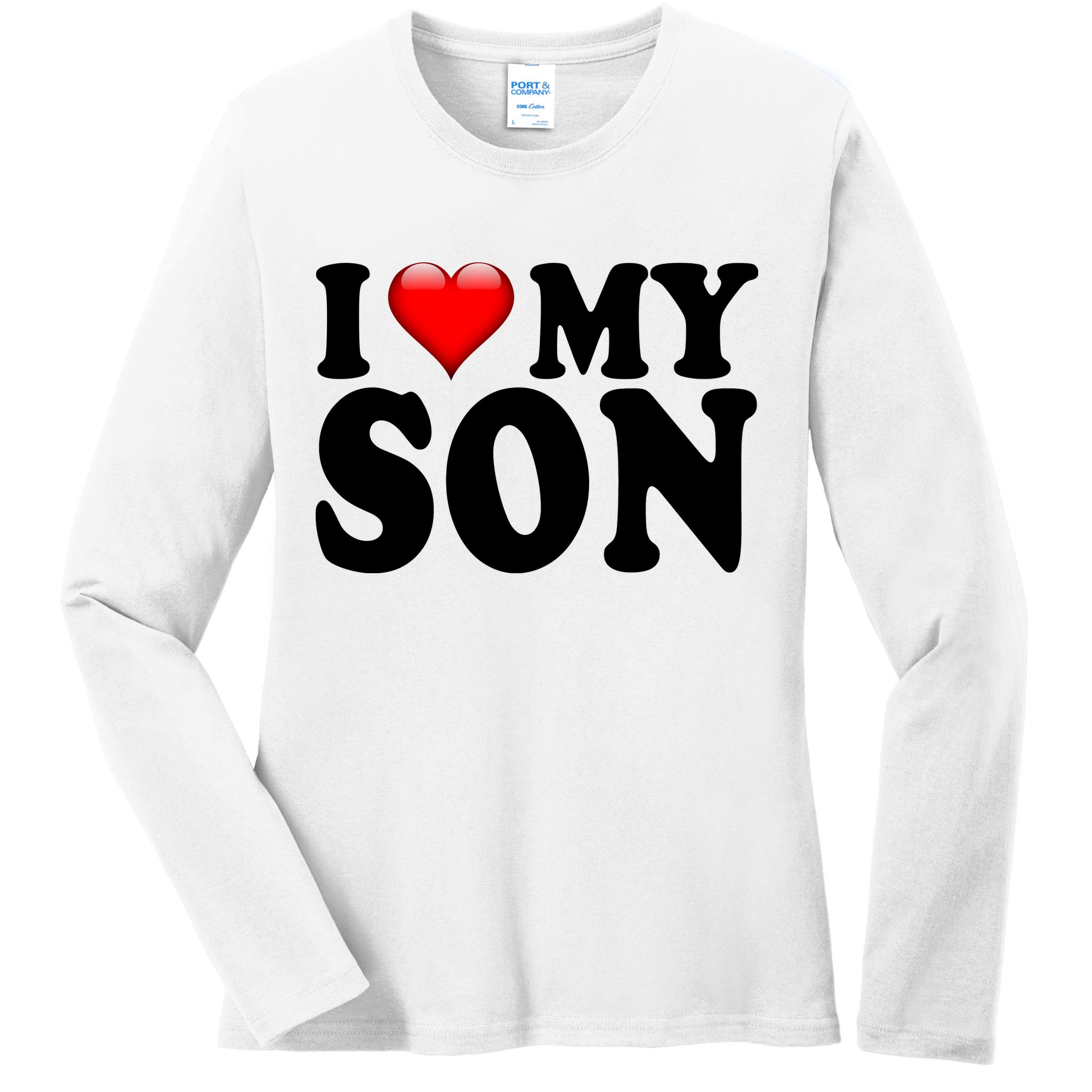 I Love My Son Ladies Long Sleeve Shirt