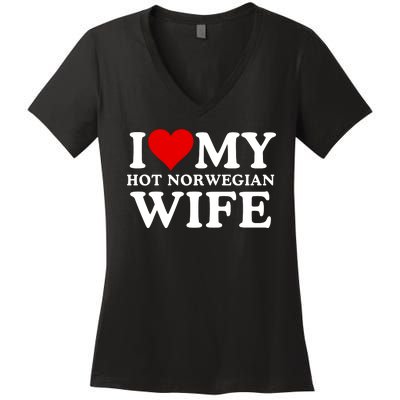 I Love My Hot Norwegian Wife I Love My Hot Wife I Heart My Hot Norwegian Wife Women's V-Neck T-Shirt