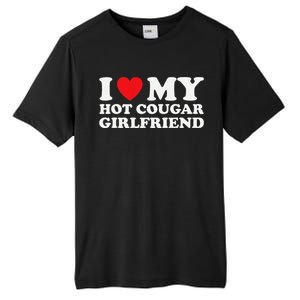 I Love My Older Friend My Hot Cougar Gf Tall Fusion ChromaSoft Performance T-Shirt