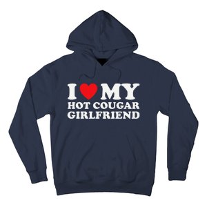 I Love My Older Friend My Hot Cougar Gf Hoodie