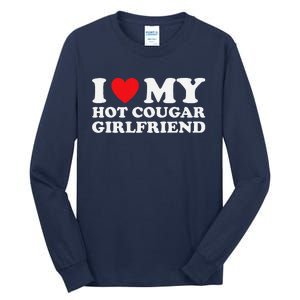 I Love My Older Friend My Hot Cougar Gf Tall Long Sleeve T-Shirt