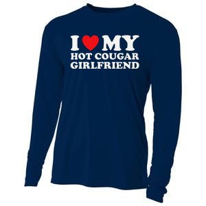 I Love My Older Friend My Hot Cougar Gf Cooling Performance Long Sleeve Crew