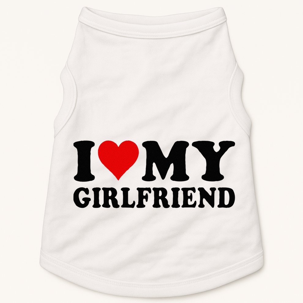 I Love My Girlfriend I Heart My Girlfriend I Love My GF Doggie Tank