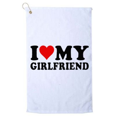 I Love My Girlfriend I Heart My Girlfriend I Love My GF Golf Towel