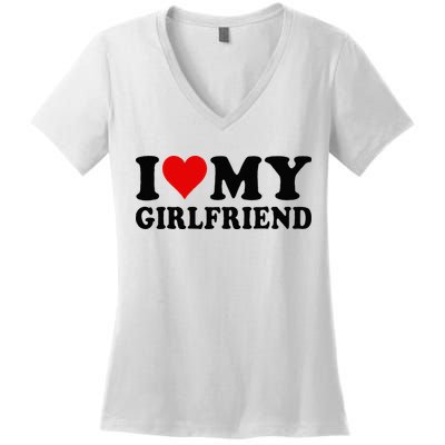I Love My Girlfriend I Heart My Girlfriend I Love My GF Women's V-Neck T-Shirt