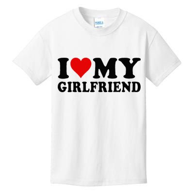 I Love My Girlfriend I Heart My Girlfriend I Love My GF Kids T-Shirt