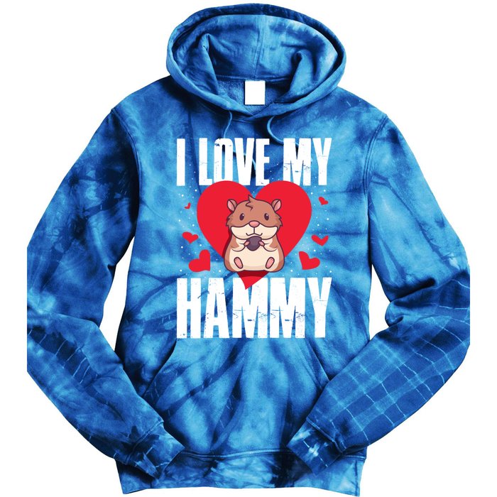 I Love My Hammy Gift Tie Dye Hoodie