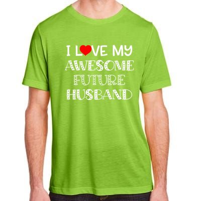 I Love My Awesome Future Husband Gift Bride Heart Fiance Adult ChromaSoft Performance T-Shirt