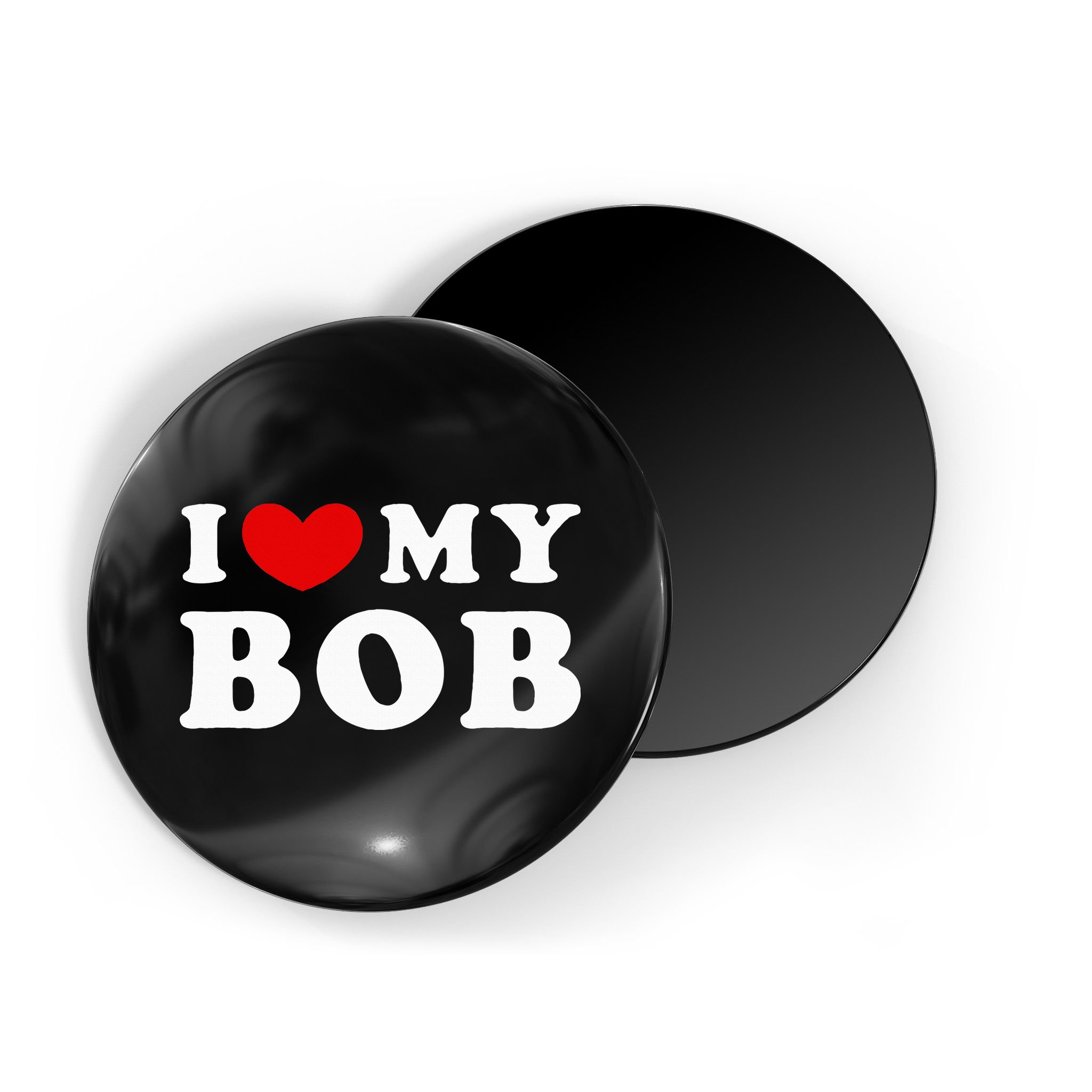 I Love My Bob I Heart My Bob Magnet