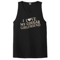 I Love My Cougar Girlfriend Funny And Bold Design PosiCharge Competitor Tank