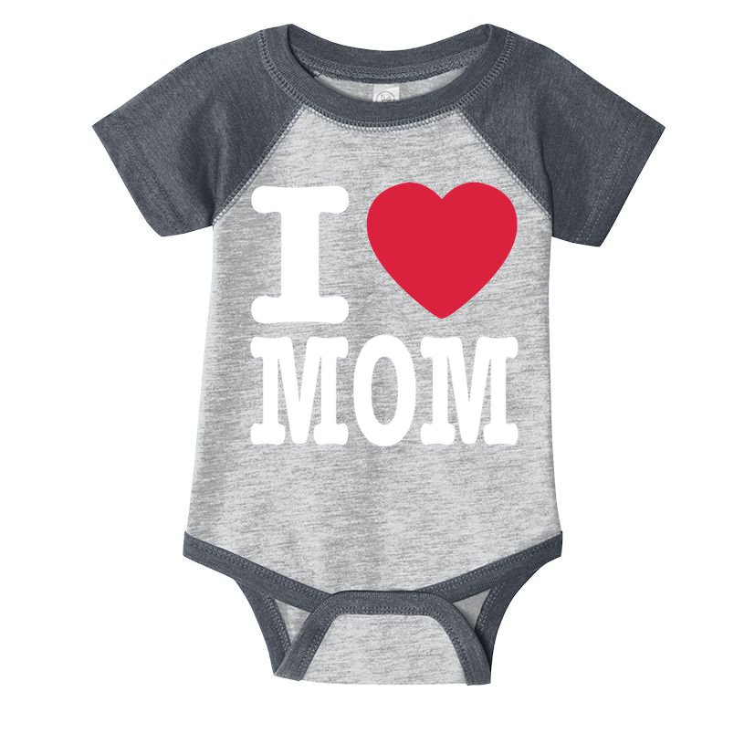 I Love Mom Gift Infant Baby Jersey Bodysuit