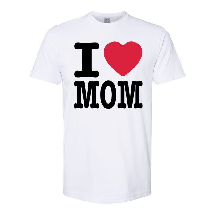 I Love Mom Gift Softstyle CVC T-Shirt