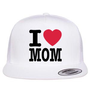 I Love Mom Gift Flat Bill Trucker Hat