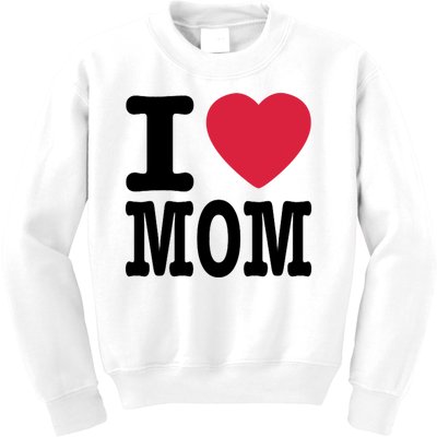 I Love Mom Gift Kids Sweatshirt