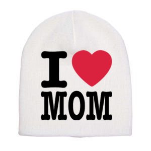 I Love Mom Gift Short Acrylic Beanie