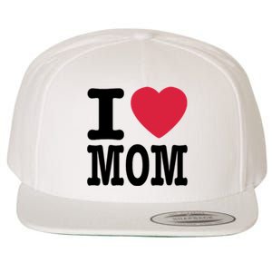 I Love Mom Gift Wool Snapback Cap