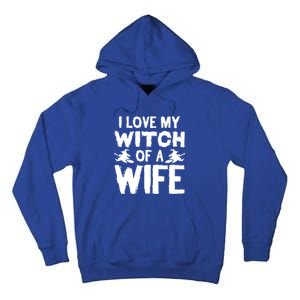 I Love My Witch Of A Wife Couples Costumes Halloween Cool Gift Tall Hoodie