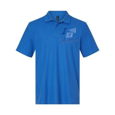 I Love My Mommy Gift Softstyle Adult Sport Polo