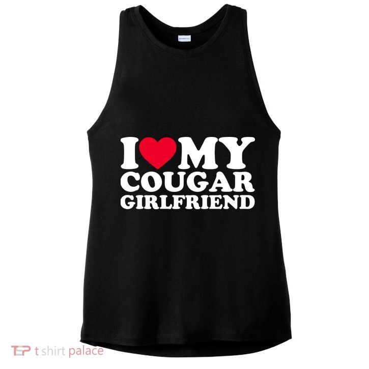 I Love My Cougar Girlfriend GF I Heart My Cougar Girlfriend Ladies PosiCharge Tri-Blend Wicking Tank