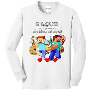 I Love Miner Funny I Love Mincraft Gamer Funny Game Lover Matching Group Funny Kids Long Sleeve Shirt