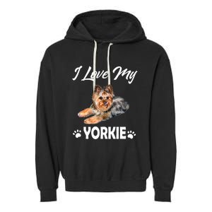 I Love My Yorkie For Yorkie Lovers Cute Dog Gift Garment-Dyed Fleece Hoodie