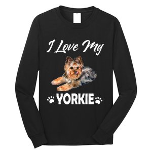 I Love My Yorkie For Yorkie Lovers Cute Dog Gift Long Sleeve Shirt